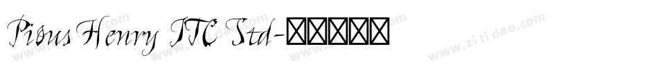 Pious Henry ITC Std字体转换